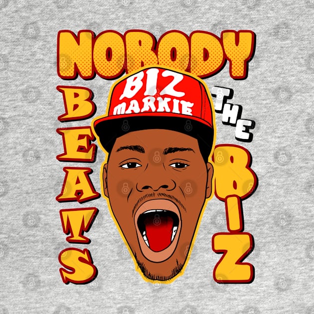 Nobody beats the biz by OniSide